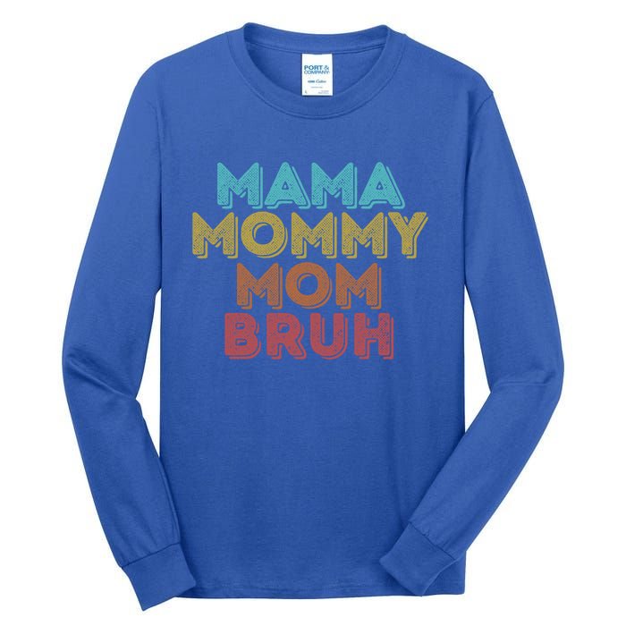 Vintage Retro Mama Mommy Mom Bruh Meaningful Gift Tall Long Sleeve T-Shirt