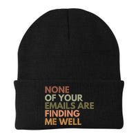 Vintage Retro None Of Your Emails Are Finding Me Well Funny Beanie