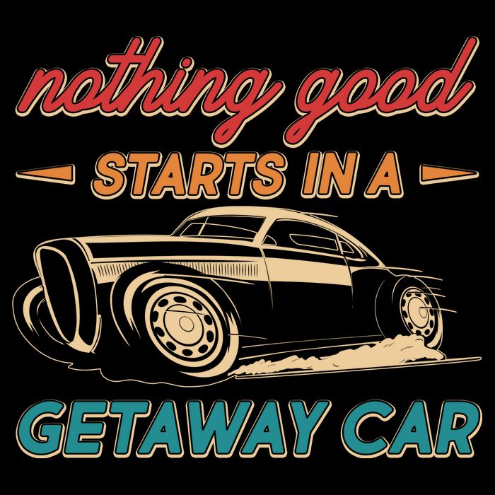Vintage Retro Nothing Good Starts In A Getaway Car Visor