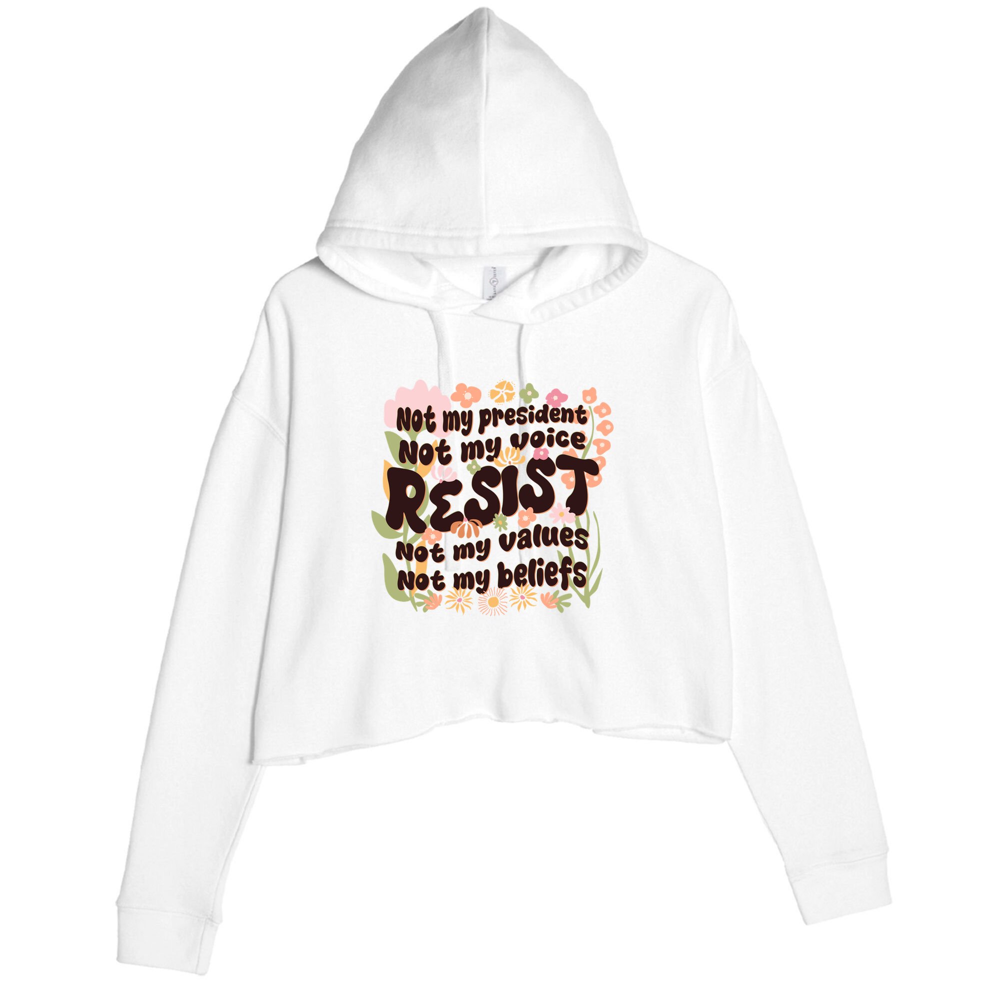 Vintage RESIST Not My President Voice Values Beliefs Anti Trump Crop Fleece Hoodie