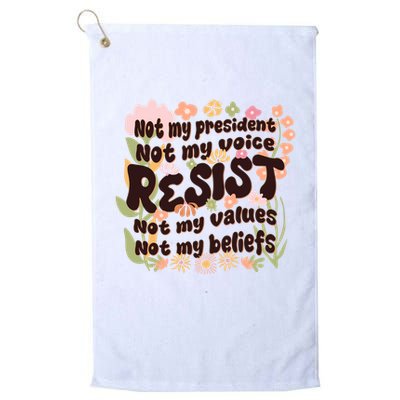 Vintage RESIST Not My President Voice Values Beliefs Anti Trump Golf Towel