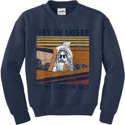 Vintage Retro Old Man Get In Loser We're Playing D&D Kids Sweatshirt