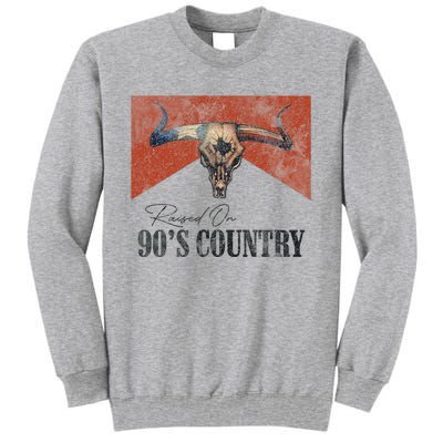 Vintage Raised On 90S Country Music Bull Skull Western Tall Sweatshirt