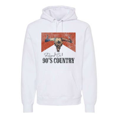 Vintage Raised On 90S Country Music Bull Skull Western Premium Hoodie