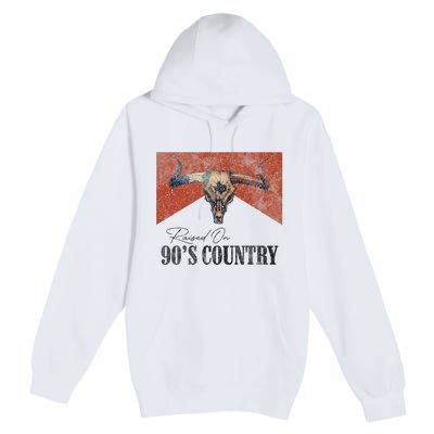 Vintage Raised On 90S Country Music Bull Skull Western Premium Pullover Hoodie