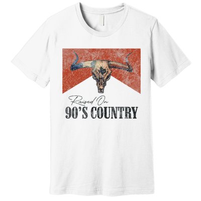 Vintage Raised On 90S Country Music Bull Skull Western Premium T-Shirt