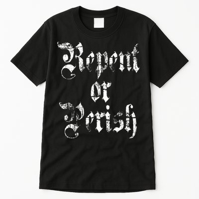 Vintage Repent or Parish Christian Tall T-Shirt