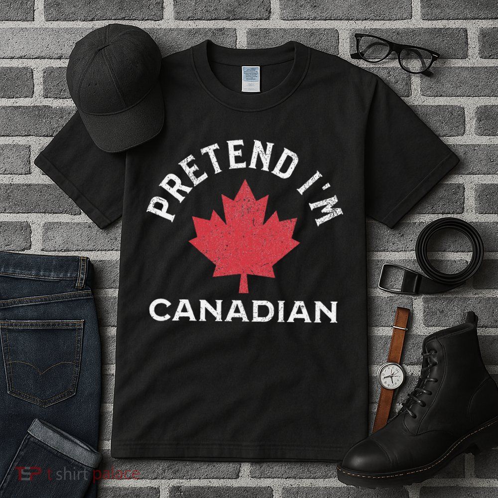 Vintage Retro Pretend Im Canadian Maple Leaf Canada Flag Tall T-Shirt