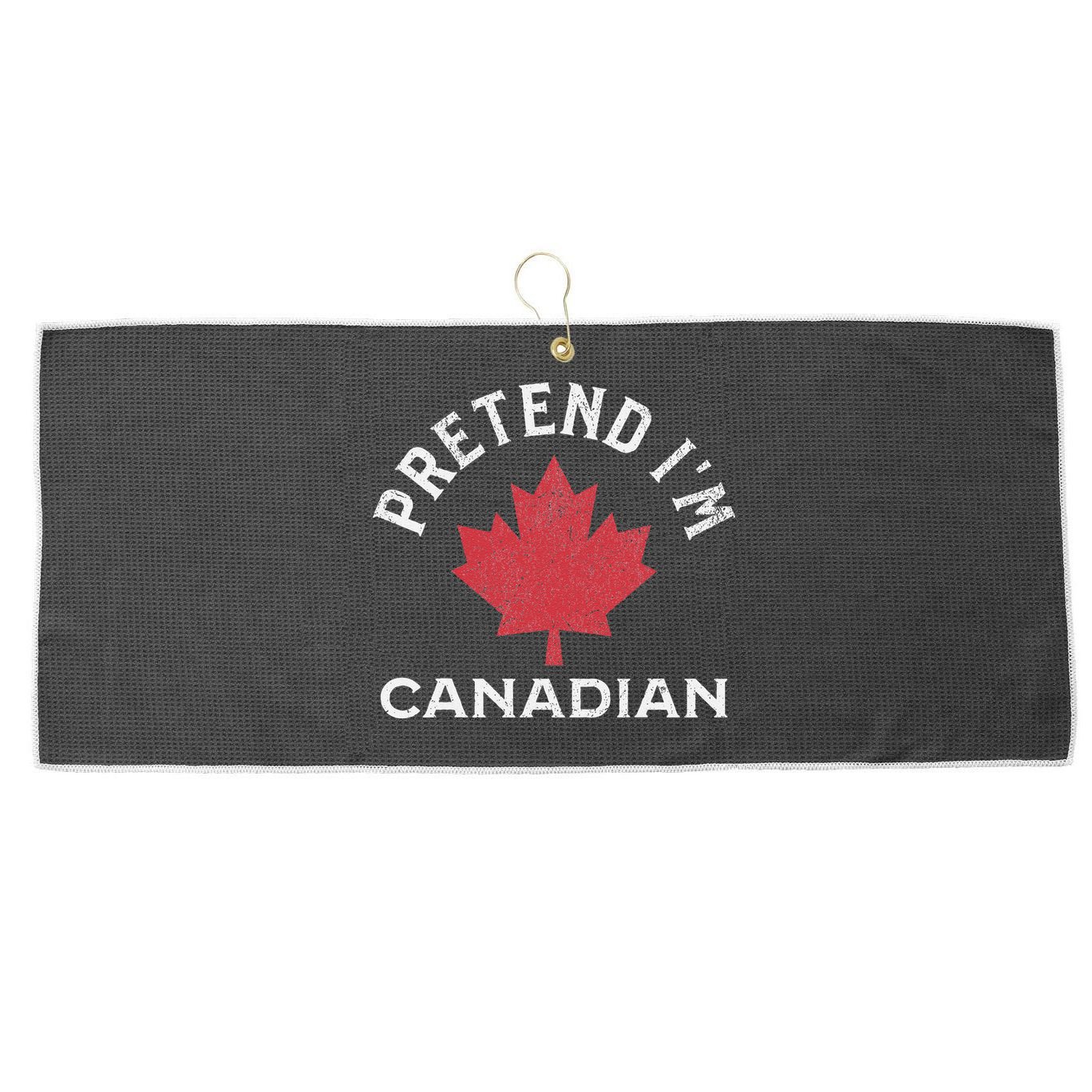 Vintage Retro Pretend Im Canadian Maple Leaf Canada Flag Large Microfiber Waffle Golf Towel