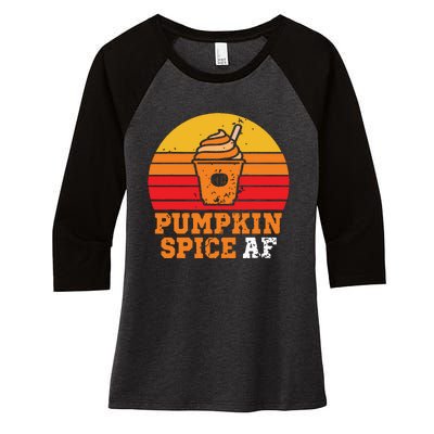 Vintage Retro Pumpkin Spice AF Funny Cream Pumpkin Lover Matching Team Family Ha Women's Tri-Blend 3/4-Sleeve Raglan Shirt