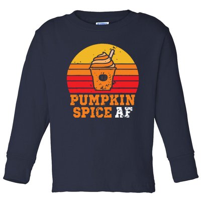 Vintage Retro Pumpkin Spice AF Funny Cream Pumpkin Lover Matching Team Family Ha Toddler Long Sleeve Shirt