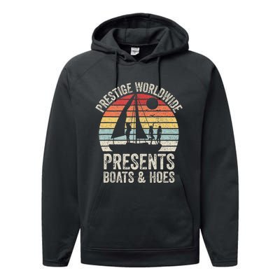 Vintage Retro Prestige Worldwide Presents Boats And Hoes Performance Fleece Hoodie