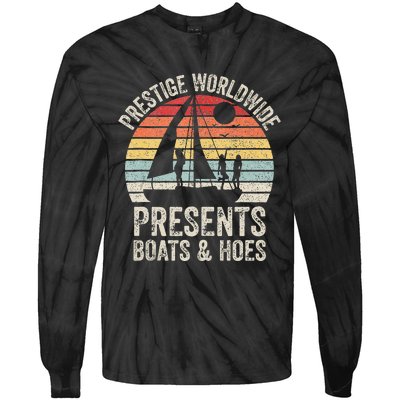 Vintage Retro Prestige Worldwide Presents Boats And Hoes Tie-Dye Long Sleeve Shirt