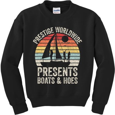 Vintage Retro Prestige Worldwide Presents Boats And Hoes Kids Sweatshirt