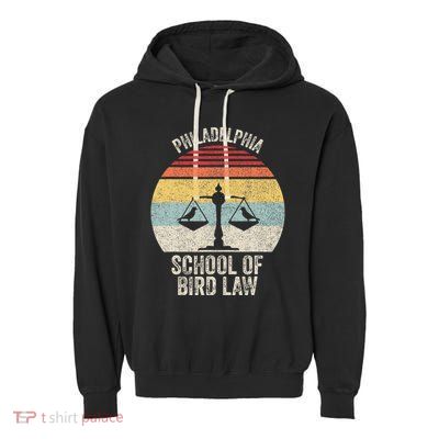 Vintage Retro Philadelphia School Of Bird Law Garment-Dyed Fleece Hoodie