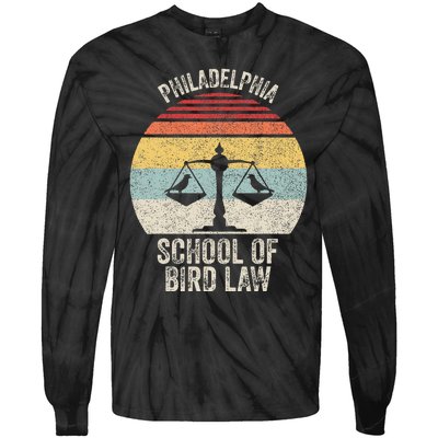 Vintage Retro Philadelphia School Of Bird Law Tie-Dye Long Sleeve Shirt