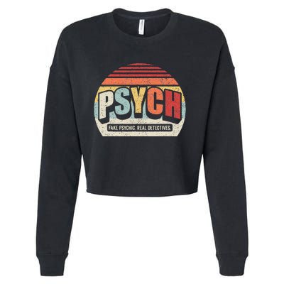 Vintage Retro Psych Fake Psychic. Real Detectives Cropped Pullover Crew