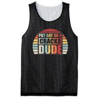 Vintage Retro Put That On A Cracka Dude Funny Stale Cracker Mesh Reversible Basketball Jersey Tank