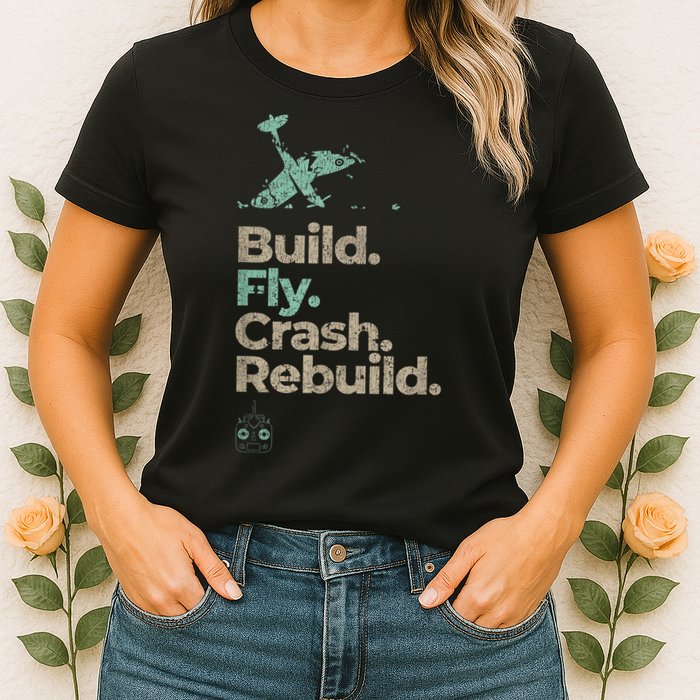 Vintage RC Plane Build Fly Crash Rebuild Airplane Womens T-Shirt