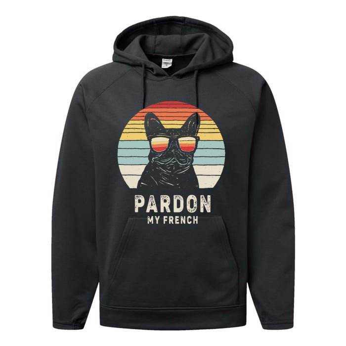 Vintage Retro Pardon My French Frenchie Bulldog Dog Performance Fleece Hoodie