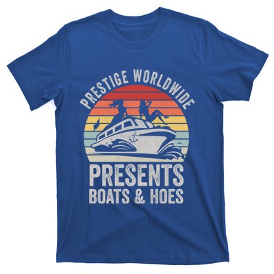 Vintage Retro Prestige Worldwide Presents Boats And Hoes Gift T-Shirt