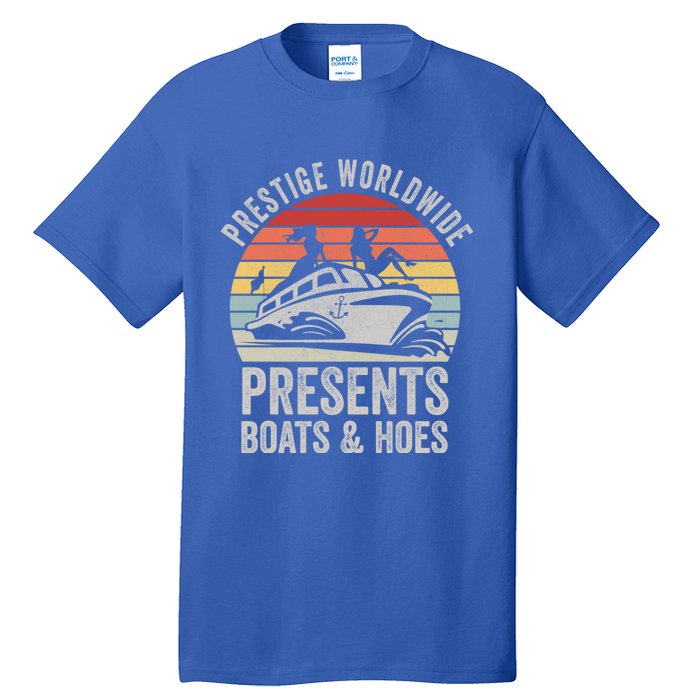 Vintage Retro Prestige Worldwide Presents Boats And Hoes Gift Tall T-Shirt