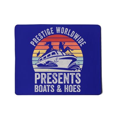 Vintage Retro Prestige Worldwide Presents Boats And Hoes Gift Mousepad