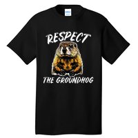 Vintage Retro Respect The Groundhog Holiday Tall T-Shirt