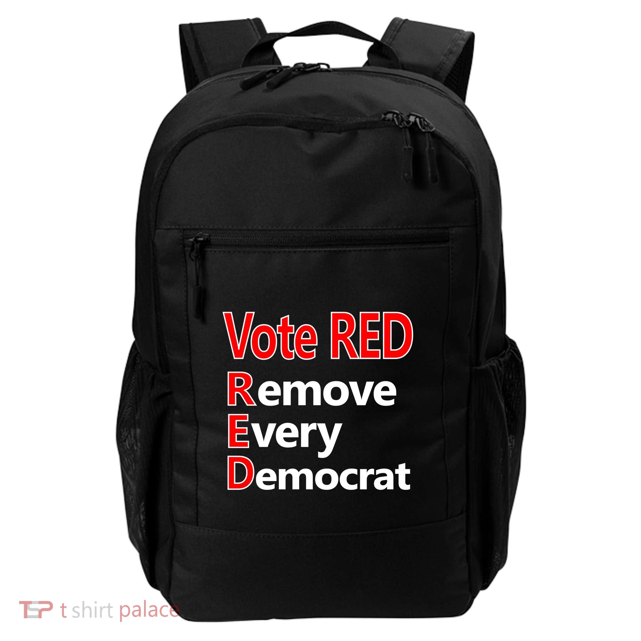 Vote Red Remove Every Democrat Daily Commute Backpack