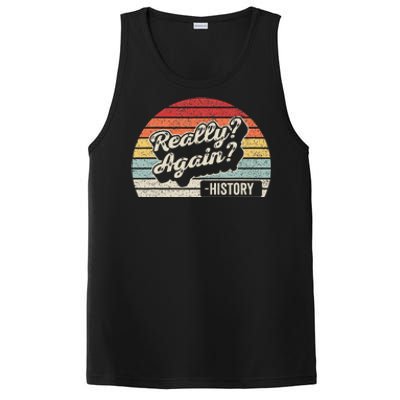 Vintage Retro Really Again! History Teacher Funny Saying PosiCharge Competitor Tank