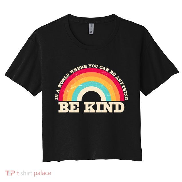 Vintage Retro Rainbow Be Kind Crop Top