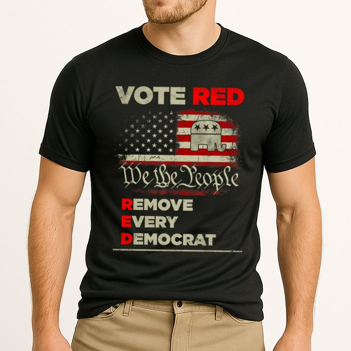 Vote Red Remove Every Democrat Red Wave Republican GOP Performance Shirt