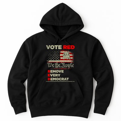 Vote Red Remove Every Democrat Red Wave Republican GOP Hoodie