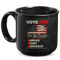 Vote Red Remove Every Democrat Red Wave Republican GOP 15oz Campfire Ceramic Mug