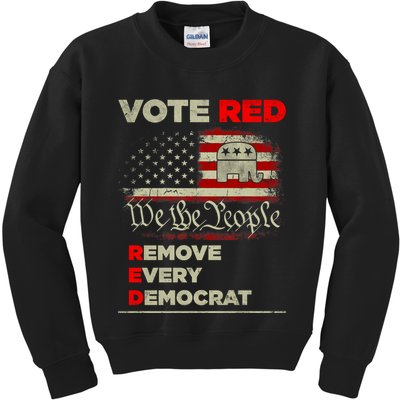 Vote Red Remove Every Democrat Red Wave Republican GOP Kids Sweatshirt