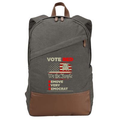 Vote Red Remove Every Democrat Red Wave Republican GOP Cotton Canvas Backpack