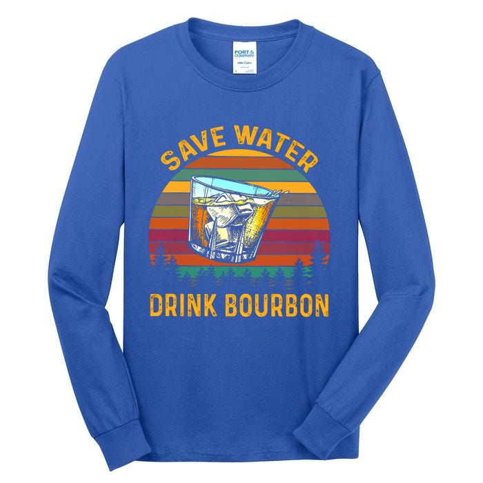 Vintage Retro Save Water Bourbon Gift Tall Long Sleeve T-Shirt