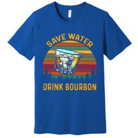 Vintage Retro Save Water Bourbon Gift Premium T-Shirt