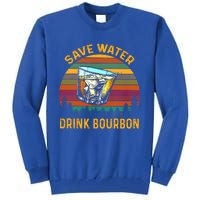 Vintage Retro Save Water Bourbon Gift Tall Sweatshirt