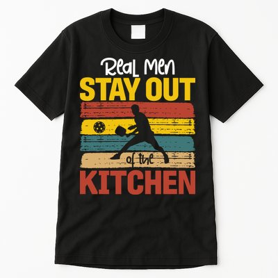 Vintage Real Stay Out Of The Kitchen Pickleball Gift Tall T-Shirt