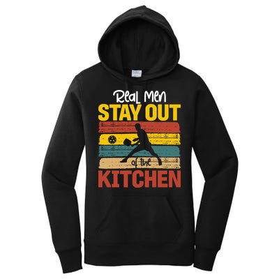 Vintage Real Stay Out Of The Kitchen Pickleball Gift Women's Pullover Hoodie