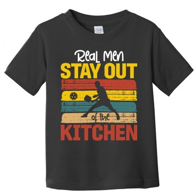 Vintage Real Stay Out Of The Kitchen Pickleball Gift Toddler T-Shirt