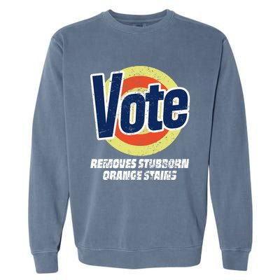 Vote Removes Stubborn Orange Stains Kamala Harris Gift Garment-Dyed Sweatshirt