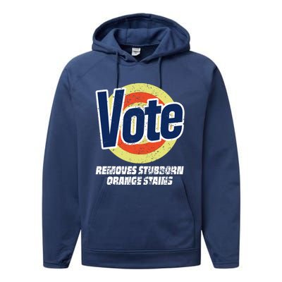 Vote Removes Stubborn Orange Stains Kamala Harris Gift Performance Fleece Hoodie