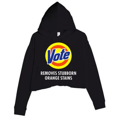 Vote Removes Stubborn Orange Stains Funny Anti Trump Crop Fleece Hoodie