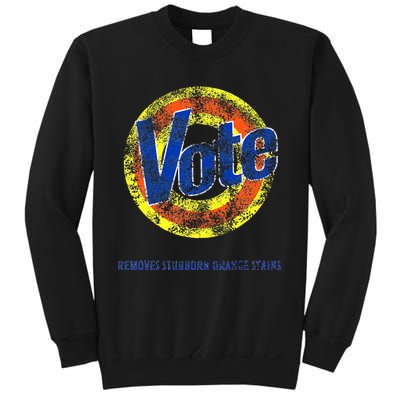 Vote Removes Stubborn Orange Stains Tide Anti Trump Sweatshirt