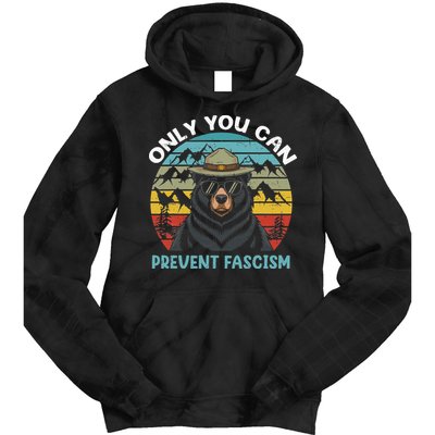 Vintage Resist Only You Can Prevent Fascism Tie Dye Hoodie