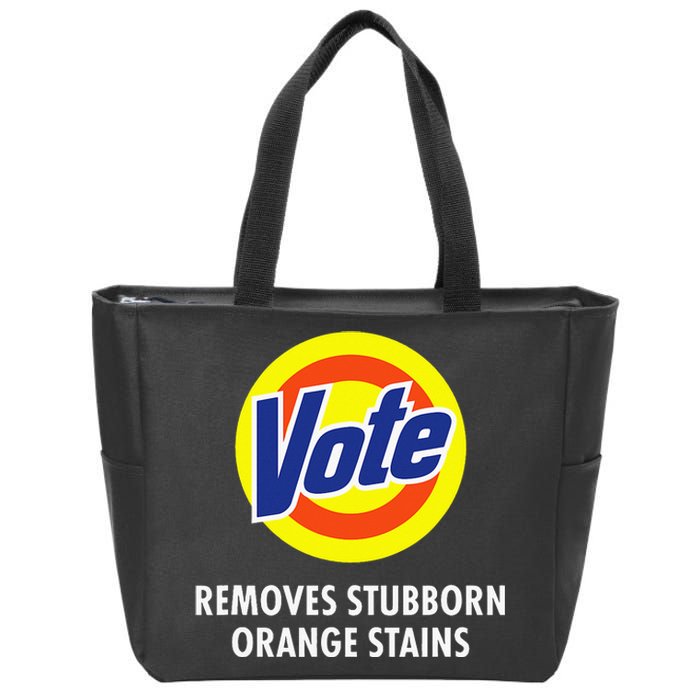 Vote Removes Stubborn Orange Stains Funny Antitrump Zip Tote Bag