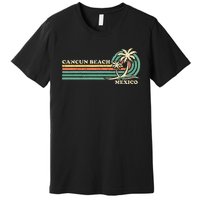 Vintage Retro Summer Vacation Mexico Cancun Beach Premium T-Shirt