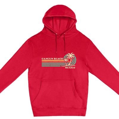 Vintage Retro Summer Vacation Mexico Cancun Beach Premium Pullover Hoodie